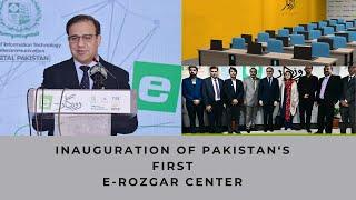 Inauguration of Pakistan‘s First E-Rozgar Center