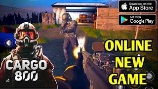 CARGO 800: Online Action Shooter Multiplayer Gameplay New Game  (Android/iOS)