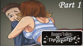 Interesting family relationship - Bones Tales The Manor