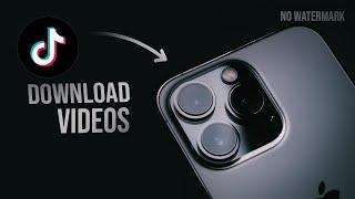 How to Download Tiktok on iPhone Without Watermark (2023)