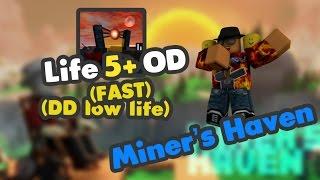 Miner's Haven: Life 5+ Overlord Device setup (DD LOW LIFE) (FAST)