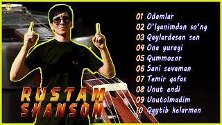 Rustam Gitarist - Odamlar | Qaylardasan | Afsona | Qummozor | Unut endi | Unutolmadim | Kelaman !