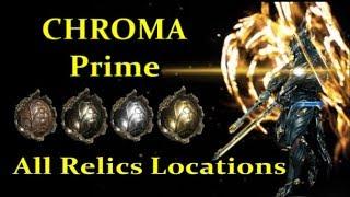 Warframe New Chroma Prime ALL RELICS DROP LOCATIONS!!  Update