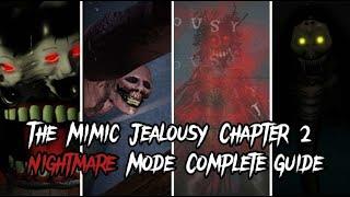 The Mimic Jealousy Chapter 2 Nightmare Mode Complete Guide -Roblox-