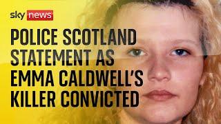Police Scotland deliver statement as Emma Caldwell's murder suspect is found guilty