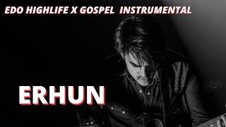 BENIN HIGHLIFE BEAT 2024[ ERHUN] EDO BEST 2024 HIGHLIFE BEAT INSTRUMENTAL_VIA EDO MUSIC VIBES