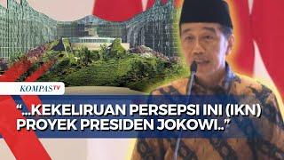 Penegasan Jokowi soal Pemindahan Ibu Kota ke IKN: Bukan Proyek Presiden, tapi Seluruh Rakyat