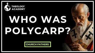 Who Was Polycarp? The Martyr & Church Father Explained