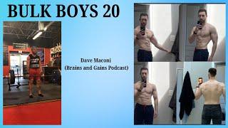 Bulk Boys 20: Dave Maconi of Brains and Gains Podcast