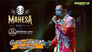 CINTA SEGI TIGA - GERRY MAHESA | MAHESA MUSIC‼️ LIVE REBATS PEKALONGAN #mahesamusic #dhehanpro