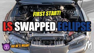 LS1 Swapped 2G Eclipse FIRST START!