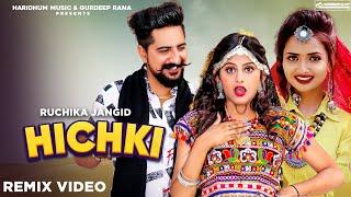 Hichki Haryanvi DJ Song | Ruchika Jangid | Kay D, Sweta Chauhan | New Haryanvi Songs Haryanavi 2022