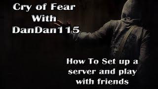 How to play Cry of Fear Online (Steam version)