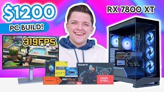 Best $1200 Gaming PC Build 2024!  [Full 1440p Build Guide - ft. RX 7800XT]