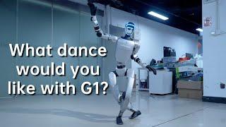 What Dance Would You Like to Perform with Unitree G1?