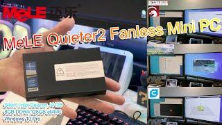 MeLE Quieter2 Fanless Mini PC 81A 8GB 128GB intel J4125 review by Benson Chik