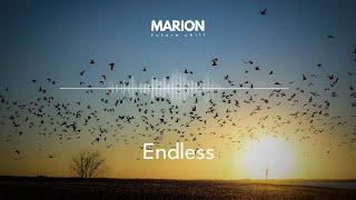 MARION - Endless | ChillStep & ChillOut