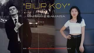 Сема жана Кундуз (MAIRAM & SAMARA)-Билип кой ХИТ 2022