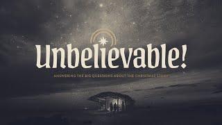 Unbelievable! Why do Christians Believe in the Virgin Birth? | Church Online 11am Service