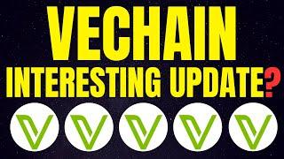 VeChain: Interesting Update? Could This Be Good? $1 Bull Run? | VeChain VET Price Prediction