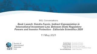 SIEL Conversations May 2021: Sondra Faccio, Indirect Expropriation in International Investment Law