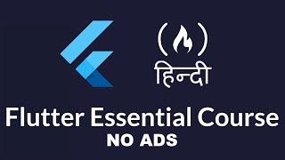 Flutter Essential Course | freeCodeCamp Hindi