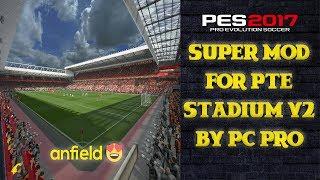 PES 2017 | SUPER MOD FOR PTE STADIUM V2 BY PC PROFESSIONAL DOWNLOAD +INSTALL