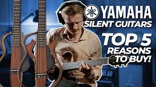 TOP 5 Reasons You Should STILL Buy a Yamaha Silent Guitar!