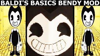 Baldi's Basics Bendy Mod - Gameplay No. 1 (Baldi's Basics In Education and Learning Mods)