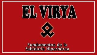 EL VIRYA-FUNDAMENTOS DE LA SABIDURIA HIPERBOREA