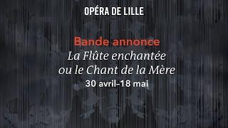 La Flute enchantée Opéra de Lille