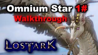 Getting First Omnium Star - Walkthrough - Lost Ark