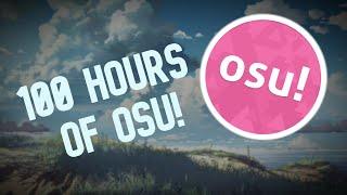 First 100 Hours of osu!  |  Progression Video