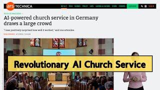 Revolutionizing Church Services with AI: Huge Turnout in Germany