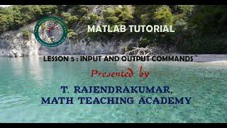 Lesson 5 : Input and output commands in MATLAB