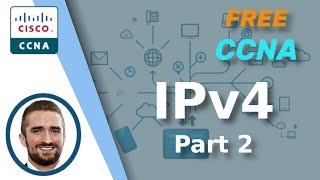 Free CCNA | IPv4 Addressing (Part 2) | Day 8 | CCNA 200-301 Complete Course