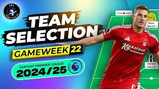 GW22 Team Selection | PALMER & SARR DOUBTFUL | FPL 2024/25