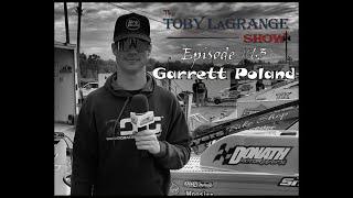 The Toby LaGrange Show – Episode #63 – Garrett Poland