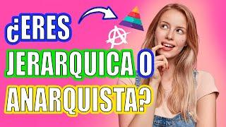 Tipos de Pareja, ¿Eres Jerárquica o Anárquica?