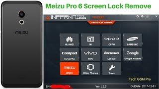 Meizu Pro 6 Screen Lock Remove done by Volcano inferno unitool