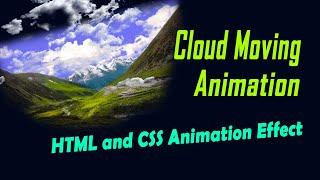 Cloud Moving Animation || Animation Using HTML and CSS