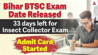 Bihar BTSC Insect Collector Vacancy 2025 | Exam Date Released | Bihar BTSC New Vacancy