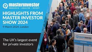 Master Investor Show 2024 - Highlights