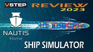 NAUTIS Home Ship Simulator REVIEW 2023 Early Access