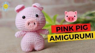 #029 | Amigurumi Pig Crochet Pattern | Easy & Simple | Amigurumi Beginners Tutorial | @Ami Saigon