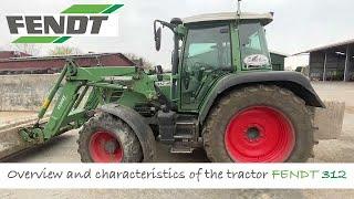 Overview and characteristics of the tractor FENDT 312