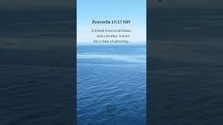 Biblescape ( Proverbs 17 : 17 NIV)