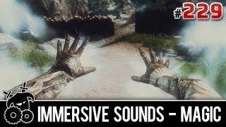  Skyrim Mods Series - #229 - Immersive Sounds - Magic