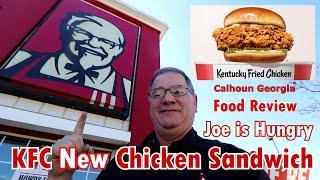 KFC® New Chicken Sandwich Review | Kentucky Fried Chicken Sandwich | Joe is Hungry 