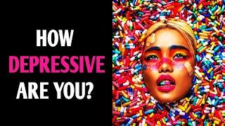 HOW DEPRESSIVE ARE YOU? Personality Test Quiz